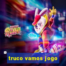 truco vamos jogo